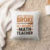 Coussin Prof de maths drôle Halloween Balai cassé Design_1 (Couverture)