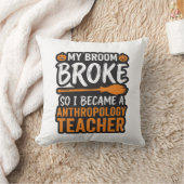 Coussin Professeur d'anthropologie Balai d'Halloween Casse (Couverture)
