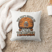 Coussin Professeur Halloween Vous Ne Pouvez Pas M'effrayer (Couverture)