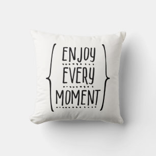 Coussin Profitez de chaque moment