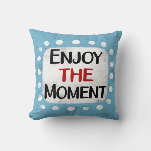 Coussin Profitez De L'Oreiller De Jeu Moment (Recto)