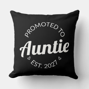 Coussin Promue Tatie Est 2027 Nouvelle Tante I