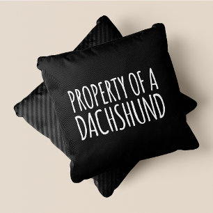 Coussin Propriété D'Un Dachshund Chic, Mignonne Et Drôle N