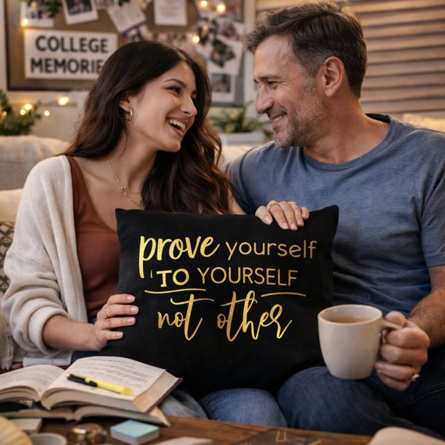 Coussin Prouvez-vous à vous-même Inspirant Typo Or (Créateur téléchargé)