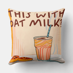 Coussin Puis-je avoir ceci avec du lait d'avoine ?