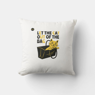 Coussin Pun de chat drôle | Laisser le chat sortir du sac