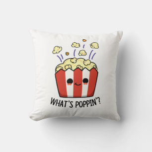 Coussin Quel est Poppin Funny Popcorn Pun