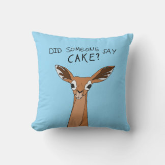 Coussin Quelqu'un a dit gâteau?