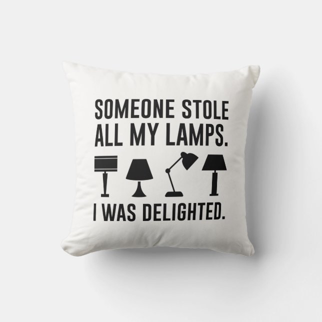 Coussin Quelqu'un a volé toutes mes lampes (Recto)
