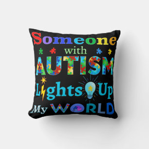 Coussin Quelqu'un avec AUTISM éclaire mon monde
