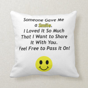 Coussin Quelqu'un m'a donné un sourire avec le visage