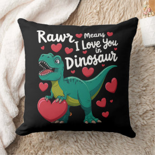 Coussin Rawr Signifie Je T'aime En Dinosaure T Rex Saint-V