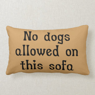 Coussin Rectangle Aucuns chiens permis sur ce sofa