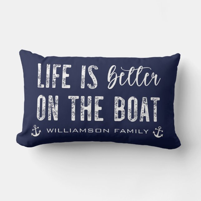 Coussin Rectangle Custom Life est meilleur sur le bateau (Recto)
