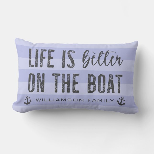 Coussin Rectangle Custom Life est meilleur sur le bateau | Boat Life (Recto)