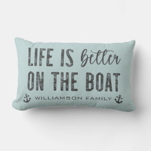 Coussin Rectangle Custom Life est meilleur sur le bateau Boat Life
