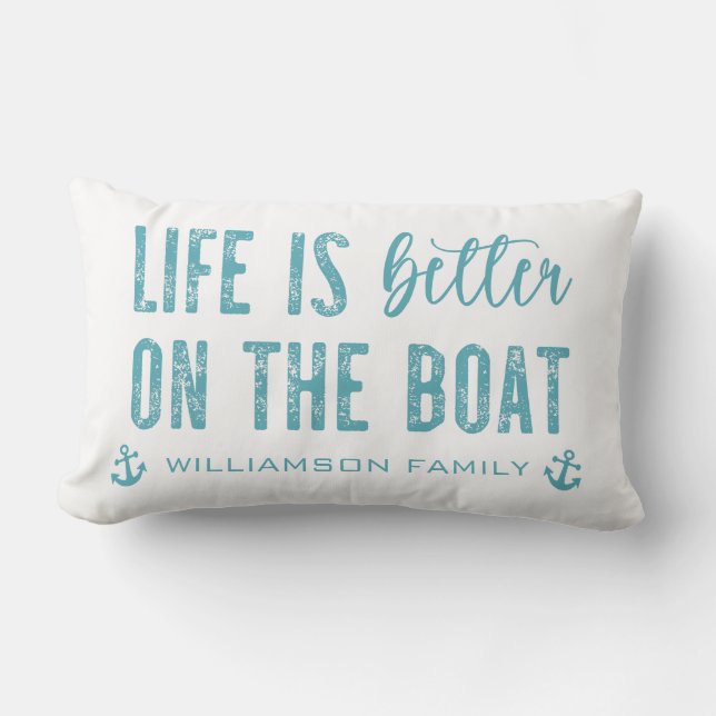 Coussin Rectangle Custom Life est meilleur sur le bateau | Boat Life (Recto)