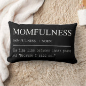Coussin Rectangle Définition de Momfulness Parce que je l'ai dit Des (Couverture)