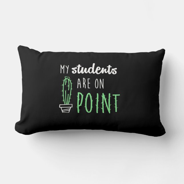 Coussin Rectangle Don De L'Enseignant Mes Étudiants Sont Sur Le Poin (Recto)