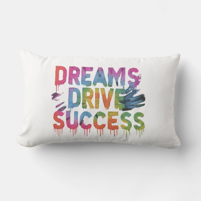 Coussin Rectangle "Dreams Drive Success (Recto)