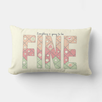 Coussin Rectangle Everything’s Going to Be Fine Throw Pillow
