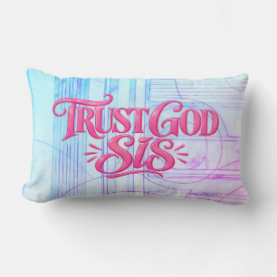 Coussin Rectangle Fais confiance à Dieu Sœur, Il t'a prise en charge