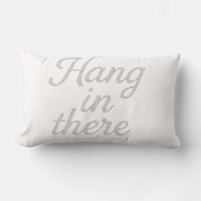 Coussin Rectangle Hang in There T-Shirt (Recto)