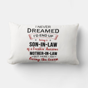 Coussin Rectangle I Never Dreamed Being Son-In-Law Freakin' Awesome