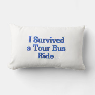 Coussin Rectangle J'ai survécu à un Tour Bus Ride blanc lumbar couss