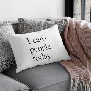 Coussin Rectangle Je ne peux pas les gens d'aujourd'hui minimal simp