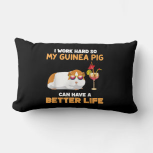 Coussin Rectangle Je Travaille Dur Pour Que Mon Cochon De Guinée Pui