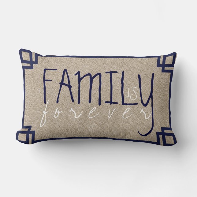 Coussin Rectangle La Famille Est Toujours Beige Linge & Cadre Bleu (Recto)