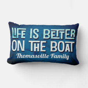 Coussin Rectangle La Vie Est Meilleure Sur Le Bateau