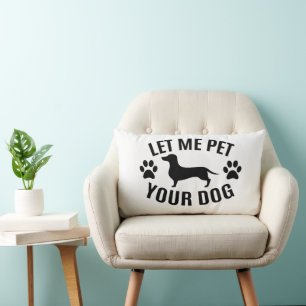 Coussin Rectangle Laissez-moi caresser votre chien - Amoureux des ch
