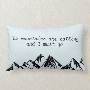 Coussin Rectangle les montagnes appellent et je dois aller