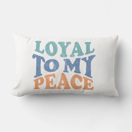 Coussin Rectangle Loyal to My Peace Pillows (Recto)