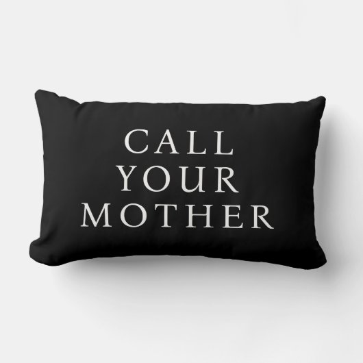 Coussin Rectangle Message drôle, Appelez votre mère, Texte blanc, No (Recto)