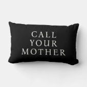Coussin Rectangle Message drôle, Appelle ta mère, Texte blanc, Noir (Verso)