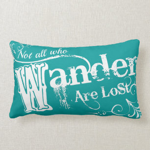 Coussin Rectangle Pas tous ce que Wander sont perdu