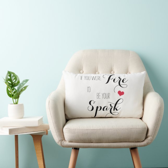 Coussin Rectangle Si tu étais Feu, je serais ton Étincelle (Chaise)
