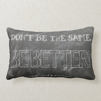 Coussin Rectangle Soyez meilleur