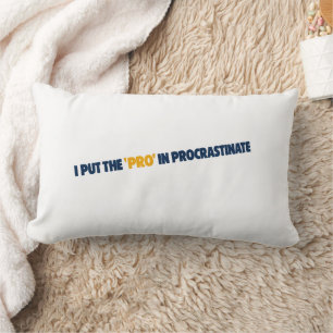 Coussin Rectangle T-shirt « Je Mets le Pro dans Procrastiner »
