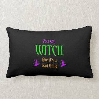 Coussin Rectangle Vous dites la sorcière comme c'est un mauvais