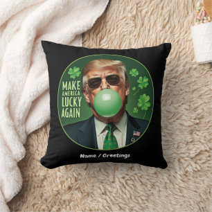 Coussin Refaire l'Amérique Chanceuse Encore Bulles de Chew