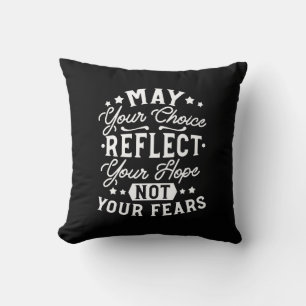 Coussin Refléter l'espoir et non la peur – Citation motiva