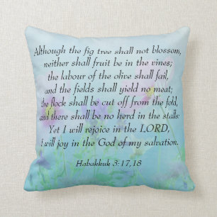 Coussin Réjouissez-vous au Seigneur - Habakkuk 3:17,18