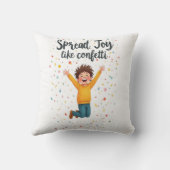 Coussin Répandre La Joie Comme Confetti-Vibrant Conception (Verso)