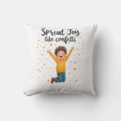 Coussin Répandre La Joie Comme Confetti-Vibrant Conception (Recto)