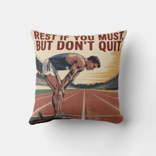 Coussin Reposez Si Vous Le Devez, Mais N'Abandonnez Pas