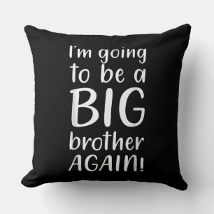 Coussin Reprendre Big Brother Faire-part Gift Brother